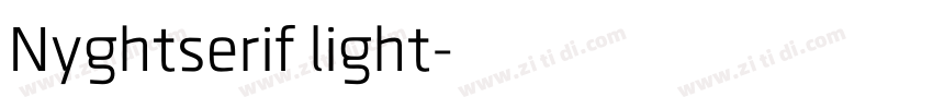 Nyghtserif light字体转换